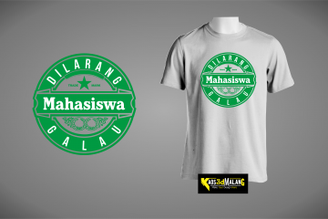 Kaos Mahasiswa Dilarang Galau