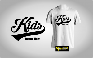 Kaos Kids Jaman Now