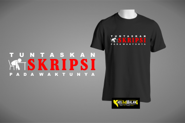 Kaos Mahasiswa Tuntaskan Skripsimu