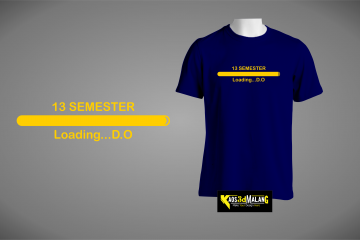 Kaos Mahasiswa Semester Akhir Loading