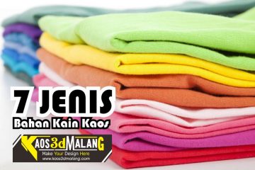 7 Jenis Bahan Kain Kaos - Kaos3DMalang