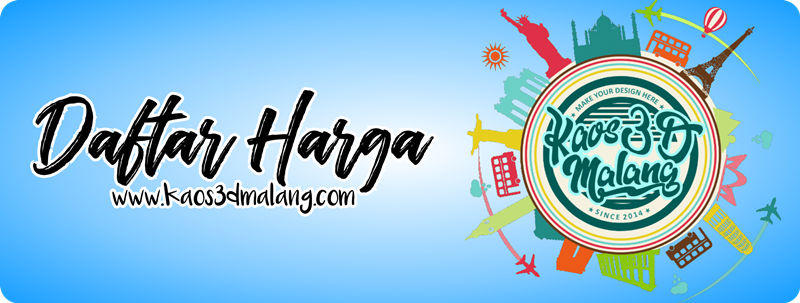 Daftar Harga Layanan Kaos 3D Malang