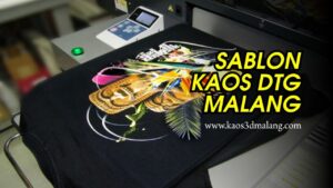 SABLON KAOS DTG MALANG (Digital Print)
